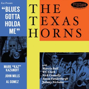 The Texas Horns的專輯Blues Gotta Holda Me