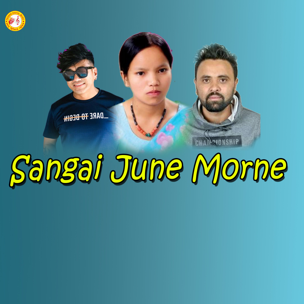 Sangai June Morne