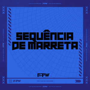 อัลบัม Sequência de Marreta (Explicit) ศิลปิน MC G7