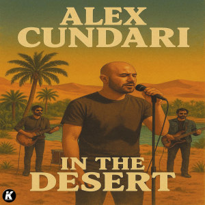 Album IN THE DESERT from Alex Cundari