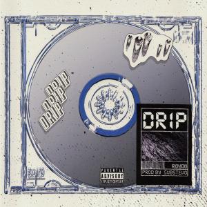 收听로이도的DRIP (Explicit)歌词歌曲