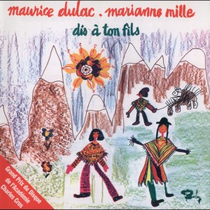 Maurice Dulac的專輯Dis A Ton Fils