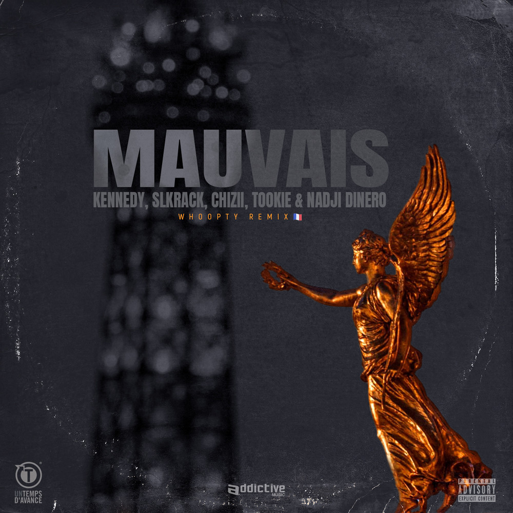 Mauvais (Whoopty remix) (Explicit) (Whoopty remix|Explicit)