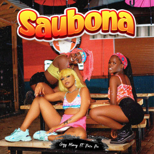 Listen to Saubona song with lyrics from Gigy Money