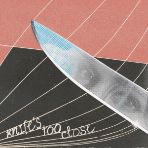 Listen to Knife's Too Close song with lyrics from Skinny Atlas