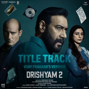 Album Drishyam 2 Title Track (Vijay Prakash's Version) (From "Dishyam 2") from Vijay Prakash