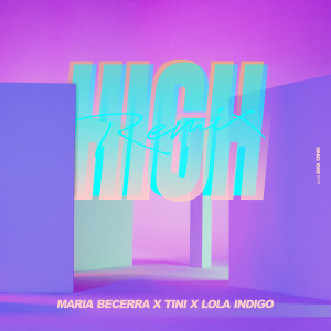 收聽Maria Becerra的High (Remix)歌詞歌曲