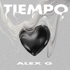 收聽Alex G的Tiempo歌詞歌曲