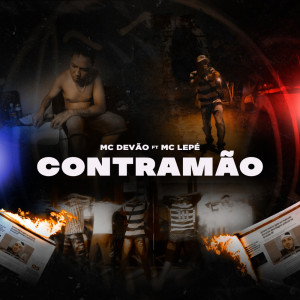 ดาวน์โหลดและฟังเพลง Contramão พร้อมเนื้อเพลงจาก Tropa da QG