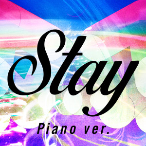 收聽Mizki的Stay (Piano ver.)歌詞歌曲