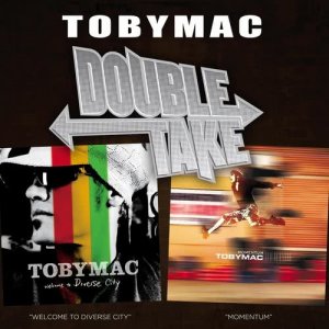 อัลบัม Double Take ศิลปิน Toby Mac