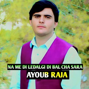 Album NA ME DI LEDALGI DI BAL CHA SARA from 