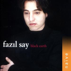 Album Black Earth from Fazil Say