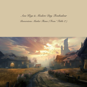 Ava Keys的專輯Bowerstone Market Theme (From "Fable 2")