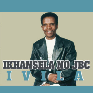 收聽Ikhansela No Jbc的Ivila歌詞歌曲