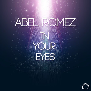Abel Romez的专辑In Your Eyes
