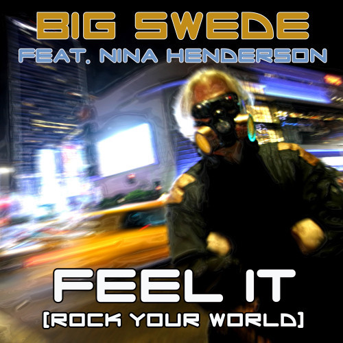 Feel It (Rock Your World)