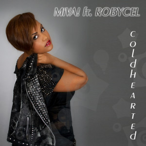 Listen to Coldhearted (feat. Robycel) (Original) song with lyrics from MiVA!