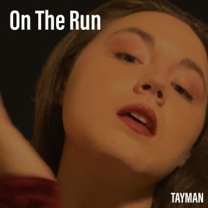Tayman的專輯On The Run