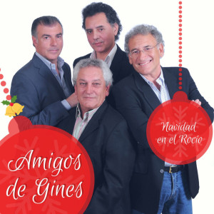 收听Amigos De Gines的Navidad en el Rocío歌词歌曲