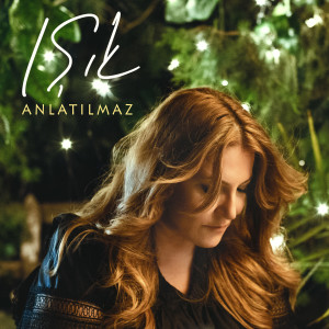 Album Anlatılmaz from Işık