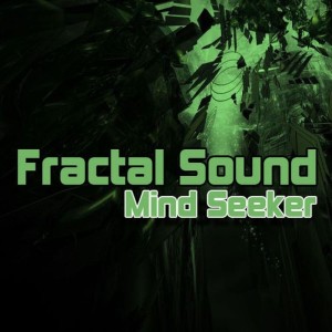 Fractal Sound的專輯Mind Seeker
