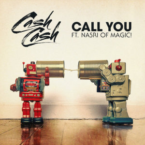 Album Call You (feat. Nasri of MAGIC!) from Magic!