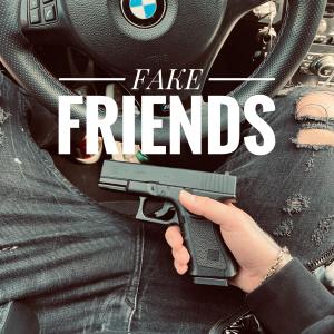 收聽GOl24DIE的FAKE FRIENDS (feat. Rycco Rider) (Explicit)歌詞歌曲