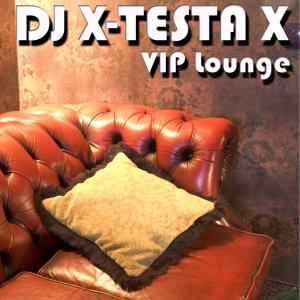收聽DJ X-Testa X的Welcome to the Club II歌詞歌曲