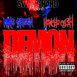 Listen to Demon (Explicit) song with lyrics from Swang Hard