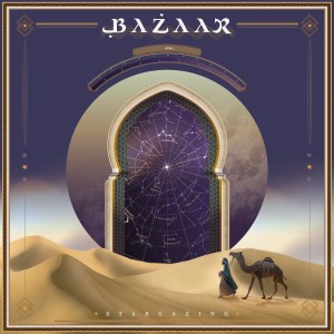 Bazaar的專輯Stargazing 遊牧時空