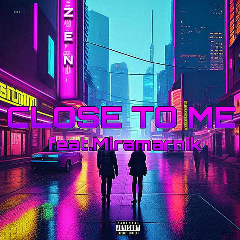 Close To Me (Explicit)