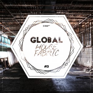 Various Artists的專輯Global House Fabric, Pt. 13