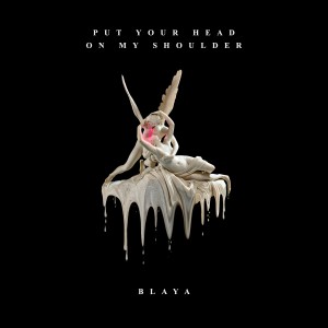 Album Put Your Head on My Shoulder from Blaya