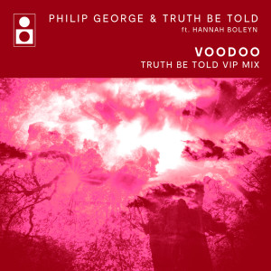 อัลบัม Voodoo (Truth Be Told VIP Edit) ศิลปิน Philip George