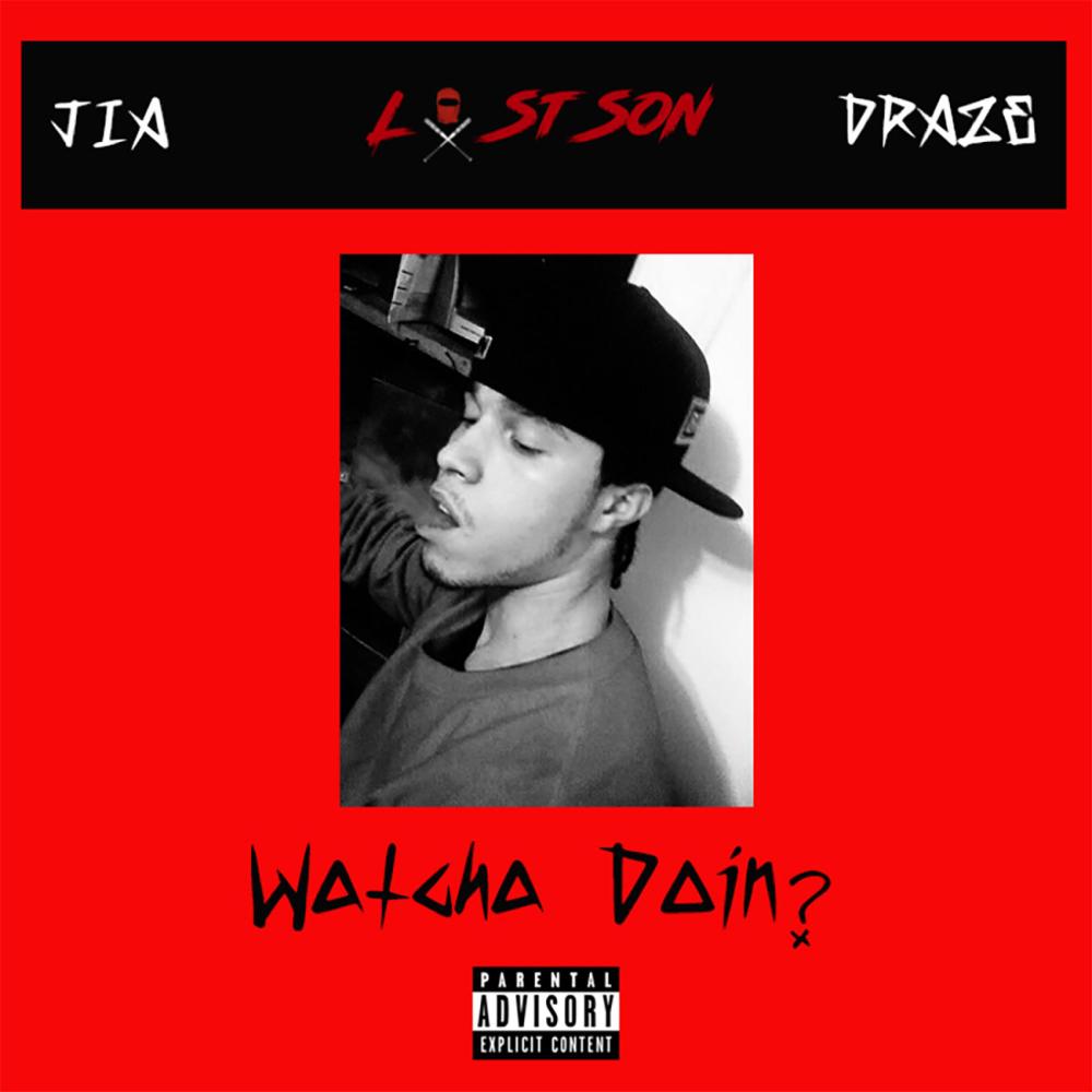 Watcha Doin? (feat. Draze) (Explicit)
