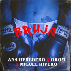 ดาวน์โหลดและฟังเพลง Bruja พร้อมเนื้อเพลงจาก Ana Heredero