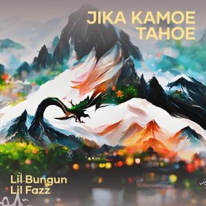 收听lil bungun的Jika Kamoe Tahoe歌词歌曲
