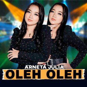 Dengarkan Oleh Oleh lagu dari Arneta Julia dengan lirik