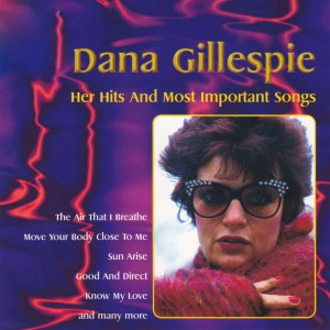 Dana Gillespie的专辑Her Hits and Most Important Songs