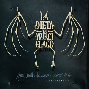 Album La Dieta Del Murciélago from Matiah Chinaski