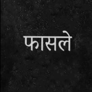 Listen to Faasle song with lyrics from Viraj
