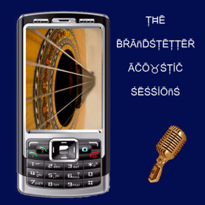 Peter Brandstetter的專輯The Brandstetter Acoustic Sessions