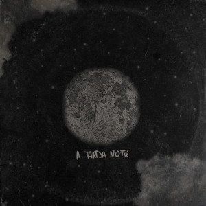 Album a tarda notte from PA
