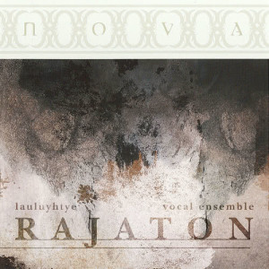 收聽Rajaton的Nova歌詞歌曲