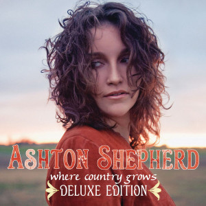 Ashton Shepherd的專輯Where Country Grows