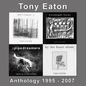 Tony Eaton的專輯Tony Eaton Anthology 1995-2007 (Explicit)