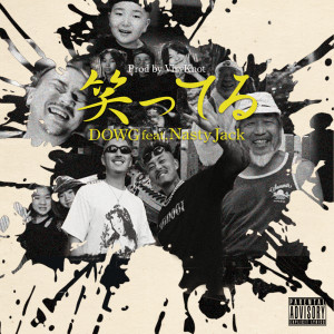 Dowg的專輯waraxtuteru (feat. Nasty Jack)