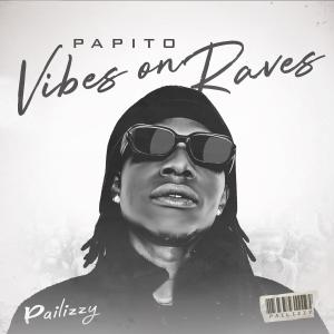 Pailizzy的專輯Vibes OnRaves (Explicit)