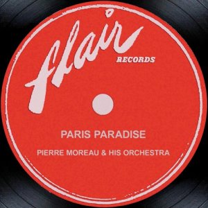 收聽Pierre Moreau and His Orchestra的Love Is Blue歌詞歌曲